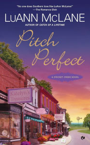 Title: Pitch Perfect (Cricket Creek Series #3), Author: LuAnn McLane