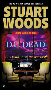 Title: D.C. Dead (Stone Barrington Series #22), Author: Stuart Woods