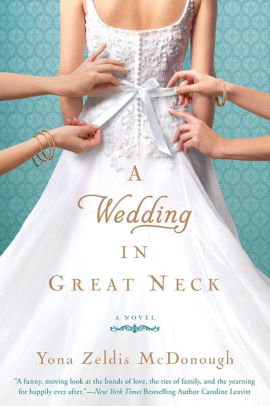 A Wedding In Great Neck By Yona Zeldis Mcdonough Paperback