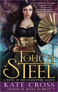 Title: Touch of Steel (Clockwork Agents Series #2), Author: Kate Cross