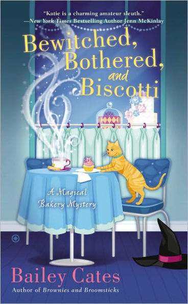 Bewitched, Bothered, and Biscotti (Magical Bakery Series #2)