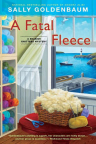 Title: A Fatal Fleece (Seaside Knitters Mystery Series #6), Author: Sally Goldenbaum
