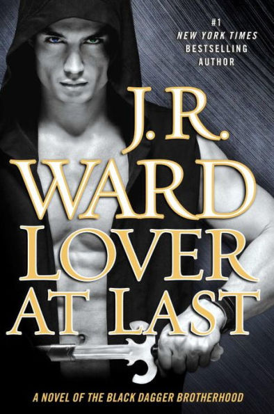 Lover At Last (Black Dagger Brotherhood Series #11)