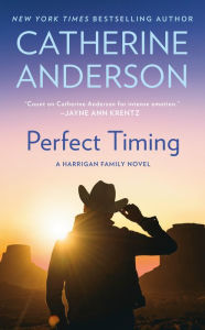 Title: Perfect Timing: A Harrigan Family Novel, Author: Catherine Anderson