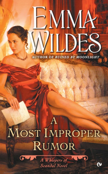 A Most Improper Rumor: A Whispers of Scandal Novel