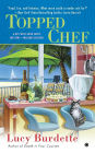 Topped Chef (Key West Food Critic Series #3)