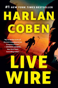 Title: Live Wire (Myron Bolitar Series #10), Author: Harlan Coben