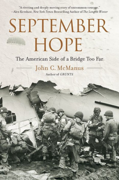 September Hope: The American Side of a Bridge Too Far