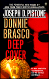 Title: Donnie Brasco: Deep Cover, Author: Joseph D. Pistone