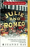 Title: Julie and Romeo, Author: Jeanne Ray