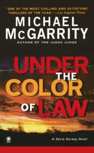 Title: Under the Color of Law (Kevin Kerney Series #6), Author: Michael McGarrity