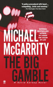 Title: The Big Gamble (Kevin Kerney Series #7), Author: Michael McGarrity