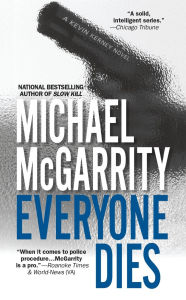 Title: Everyone Dies (Kevin Kerney Series #8), Author: Michael McGarrity