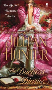 Title: The Duchess Diaries: The Bridal Pleasures Series, Author: Jillian Hunter