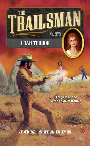 Utah Terror (Trailsman Series #373)