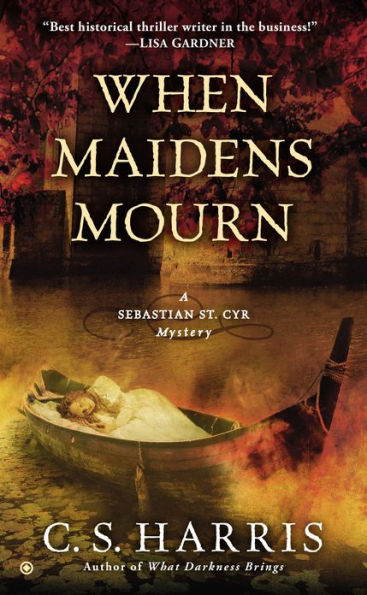 When Maidens Mourn (Sebastian St. Cyr Series #7)
