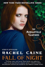 Title: Fall of Night (Morganville Vampires Series #14), Author: Rachel Caine