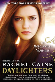 Title: Daylighters (Morganville Vampires Series #15), Author: Rachel Caine