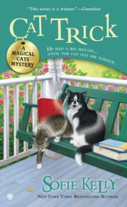 Title: Cat Trick (Magical Cats Mystery Series #4), Author: Sofie Kelly
