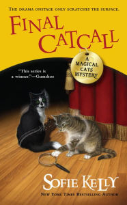 Title: Final Catcall (Magical Cats Mystery Series #5), Author: Sofie Kelly