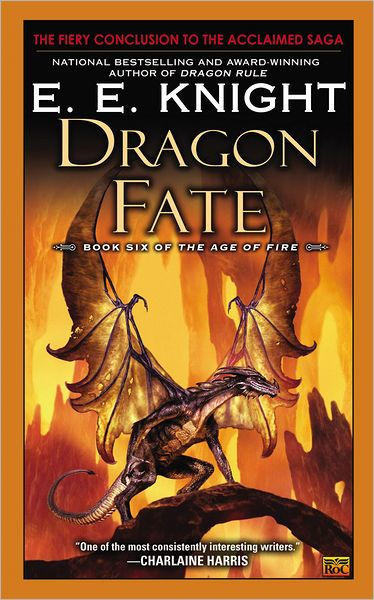 Dragon Fate: Book Six of The Age of Fire by E. E. Knight, Paperback ...