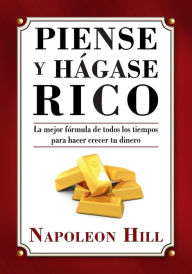 Title: Piense y Hágase Rico, Author: Napoleon Hill