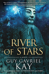 Title: River of Stars, Author: Guy Gavriel Kay
