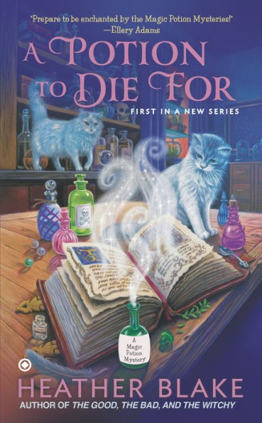 A Potion to Die For (Magic Mystery Series #1)