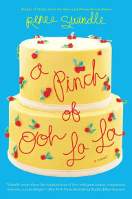 Title: A Pinch of Ooh La La, Author: Renee Swindle