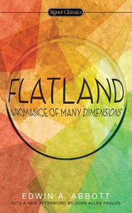 Title: Flatland: A Romance of Many Dimensions, Author: Edwin A. Abbott