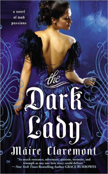 The Dark Lady: A Novel of Mad Passions