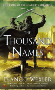 Title: The Thousand Names, Author: Django Wexler