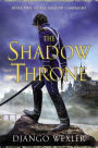 The Shadow Throne (Shadow Campaigns Series #2)