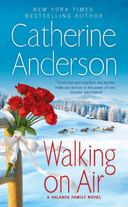 Title: Walking On Air: A Valance Family Novel, Author: Catherine Anderson