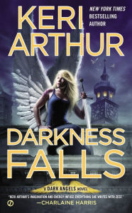 Title: Darkness Falls (Dark Angels Series #7), Author: Keri Arthur