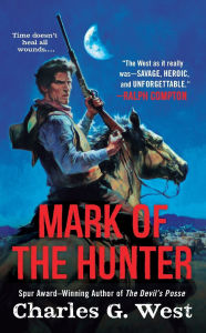 Title: Mark of the Hunter, Author: Charles G. West