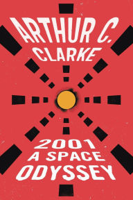 Title: 2001: A Space Odyssey (Space Odyssey Series #1), Author: Arthur C. Clarke