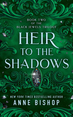 Heir To The Shadows Black Jewels Series 2 By Anne Bishop Paperback Barnes Noble