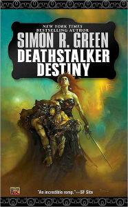 Title: Deathstalker Destiny, Author: Simon R. Green