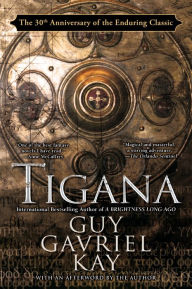 Title: Tigana, Author: Guy Gavriel Kay