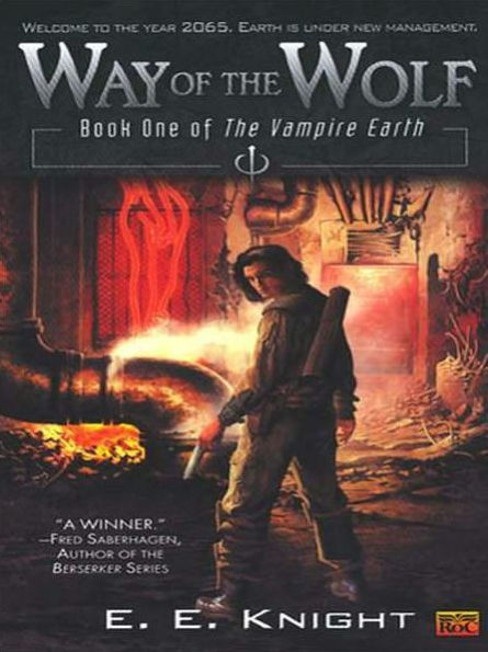 Way of the Wolf (Vampire Earth Series #1)