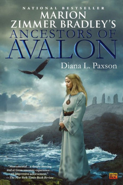 Marion Zimmer Bradley's Ancestors of Avalon by Diana L. Paxson ...