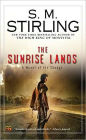 The Sunrise Lands (Emberverse Series #4)