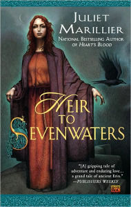 Title: Heir to Sevenwaters (Sevenwaters Series #4), Author: Juliet Marillier