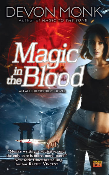 Magic in the Blood (Allie Beckstrom Series #2)