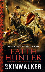 Title: Skinwalker (Jane Yellowrock Series #1), Author: Faith Hunter