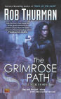 The Grimrose Path (Trickster Series #2)