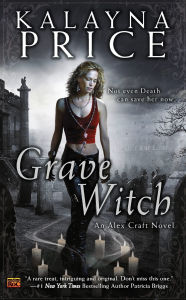 Title: Grave Witch (Alex Craft Series #1), Author: Kalayna Price