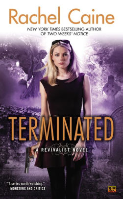 Terminated Revivalist Series 3 By Rachel Caine Paperback
