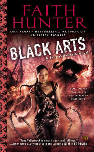 Title: Black Arts (Jane Yellowrock Series #7), Author: Faith Hunter